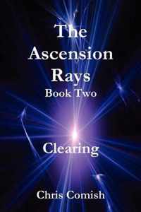 The Ascension Rays, Book Two