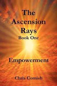 The Ascension Rays, Book One