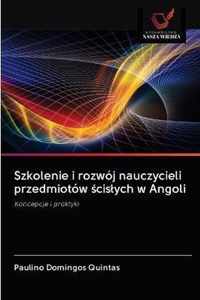 Szkolenie i rozwoj nauczycieli przedmiotow cislych w Angoli