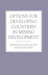 Options for Developing Countries in Mining Development