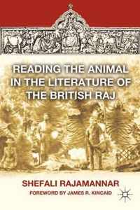 Reading the Animal in the Literature of the British Raj