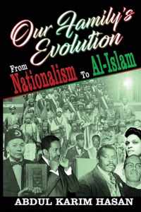 Our Family's Evolution - From Nationalism to Al-Islam