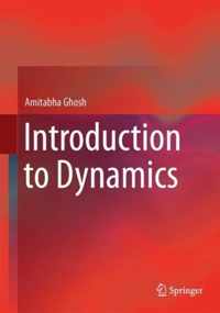 Introduction to Dynamics