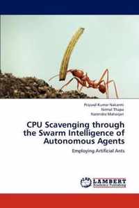 CPU Scavenging Through the Swarm Intelligence of Autonomous Agents