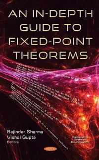 An In-Depth Guide to Fixed-Point Theorems