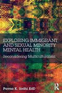 Exploring Immigrant and Sexual Minority Mental Health