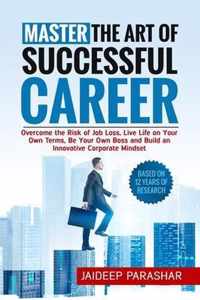 Master the Art of Successful Career