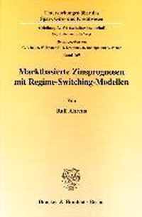 Marktbasierte Zinsprognosen Mit Regime-Switching-Modellen