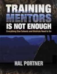 Training Mentors Is Not Enough