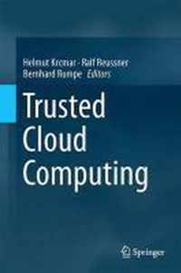 Trusted Cloud Computing