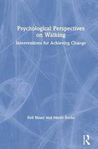 Psychological Perspectives on Walking