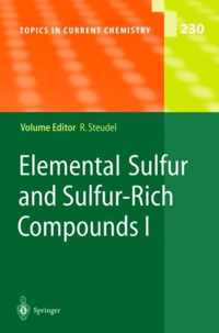 Elemental Sulfur and Sulfur-Rich Compounds I