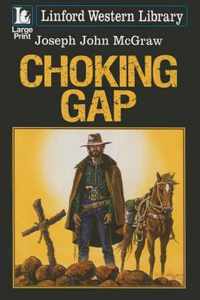 Choking Gap