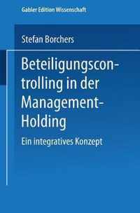 Beteiligungscontrolling in Der Management-Holding