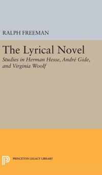 The Lyrical Novel - Studies in Herman Hesse, Andre Gide, and Virginia Woolf