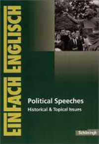 Political Speeches: Historical & Topical Issues