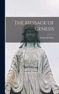 The Message of Genesis