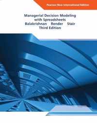 Managerial Decision Modeling With Spreadsheets