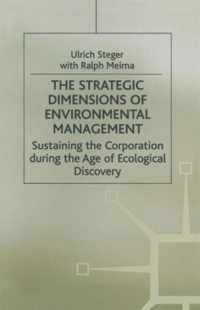 The Strategic Dimensions of Environmental Management