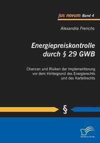 Energiepreiskontrolle durch 29 GWB