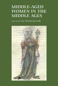 Middle-Aged Women in the Middle Ages