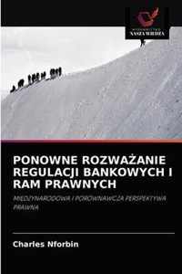 Ponowne Rozwaanie Regulacji Bankowych I RAM Prawnych