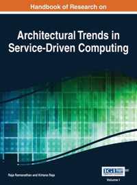 Handbook of Research on Architectural Trends in Service-Driven Computing Vol 1