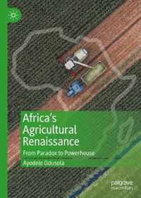 Africa's Agricultural Renaissance