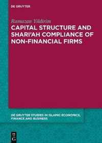 Capital Structure and Shari'ah Compliance of non-Financial Firms