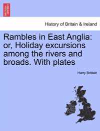 Rambles in East Anglia