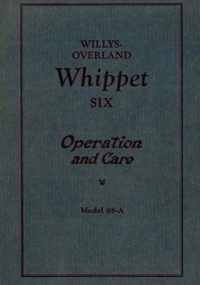 Willys Overland Whippet Six - Operation and Care