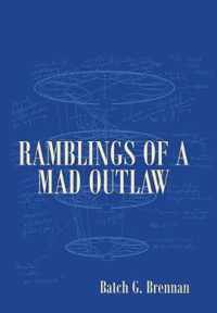 Ramblings of a Mad Outlaw