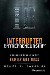 Interrupted Entrepreneurship(tm)