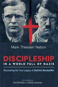 Discipleship in a World Full of Nazis