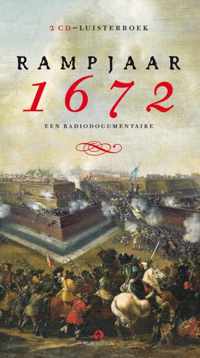 Rampjaar 1672 Luisterboek