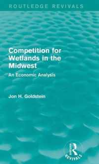 Competition for Wetlands in the Midwest