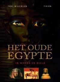 Het Oude Egypte In Woord En Beeld