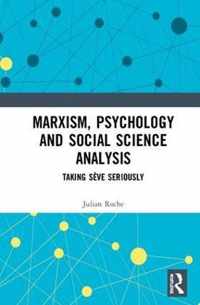 Marxism, Psychology and Social Science Analysis