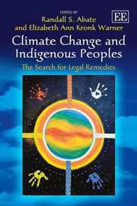 Climate Change and Indigenous Peoples  The Search for Legal Remedies