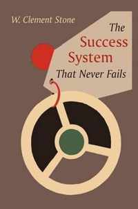 The Success System That Never Fails