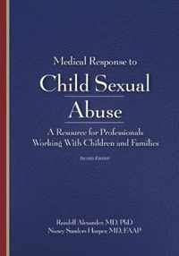 Medical Response to Child Sexual Abuse