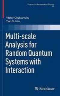 Multi-scale Analysis for Random Quantum Systems with Interaction