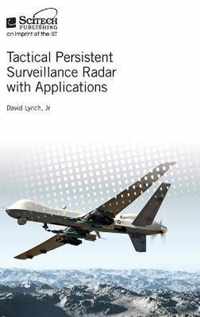 Tactical Persistent Surveillance Radar with Applications