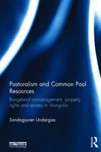 Pastoralism and Common Pool Resources