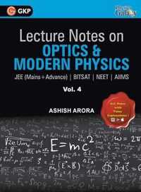 Lecture Notes on Optics & Modern Physics- Physics Galaxy (Jee Mains & Advance, Bitsat, Neet, Aiims)