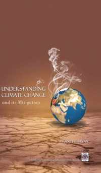 Understanding Climate Change- Its Mitigation