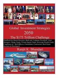 Global Investment Strategies 2050 The $175 Trillion Challenge