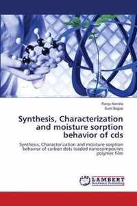 Synthesis, Characterization and moisture sorption behavior of cds