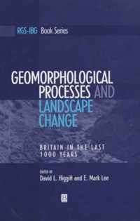 Geomorphological Processes and Landscape Change