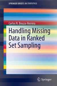 Handling Missing Data in Ranked Set Sampling